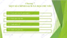 Bài giảng Chính sách kinh tế xã hội - Chương 7: Một số chính sách xã hội chủ yếu