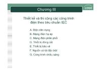 Bài giảng Chuẩn trong thiết kế & thi công các công trình điện - Chương 3: Thiết kế và thi công các công trình điện theo tiêu chuẩn IEC - Phần A: Điện dân dụng