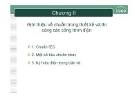 Bài giảng Chuẩn trong thiết kế & thi công các công trình điện - Chương 2: Giới thiệu về chuẩn trong thiết kế và thi công các công trình điện