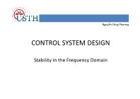 Bài giảng Control system design - Chapter IX: Stability in the frequency domain - Nguyễn Công Phương