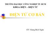 Bài giảng Điện tử cơ bản - Giang Bích Ngân