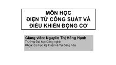 Bài giảng Điện tử công suất và điều khiển động cơ - Chương mở đầu - Nguyễn Thị Hồng Hạnh