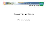 Bài giảng Electric circuit theory - Chapter XV: Two-port Networks - Nguyễn Công Phương