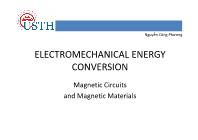 Bài giảng Electromechanical energy conversion - Chapter I: Magnetic circuits and magnetic materials - Nguyễn Công Phương