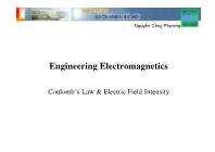 Bài giảng Engineering electromagnetic - Chapter III: Coulomb’s Law & Electric Field Intensity - Nguyễn Công Phương