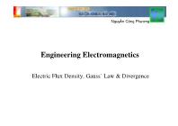 Bài giảng Engineering electromagnetic - Chapter IV: Electric Flux Density, Gauss’ Law & Divergence - Nguyễn Công Phương