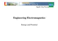 Bài giảng Engineering electromagnetic - Chapter V: Energy & Potential - Nguyễn Công Phương