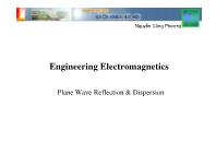 Bài giảng Engineering electromagnetic - Chapter XIII: Plane Wave Reflection & Dispersion - Nguyễn Công Phương