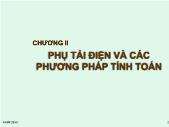 Bài giảng Hệ thống cung cấp điện - Chương II: Phụ tải điện và các phương pháp tính toán