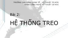 Bài giảng Hệ thống truyền động trên ô tô - Bài 2: Hệ thống treo