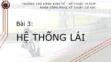 Bài giảng Hệ thống truyền động trên ô tô - Bài 3: Hệ thống lái