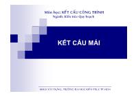 Bài giảng Kết cấu công trình - Chương 3: Kết cấu mái