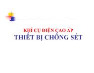 Bài giảng Khí cụ điện cao áp - Chương 14: Thiết bị chống sét