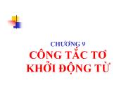 Bài giảng Khí cụ điện cao áp - Chương 9: Công tắc tơ khởi động tư