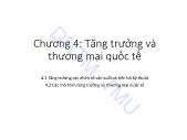 Bài giảng Kinh tế quốc tế 1 - Chương 4: Tăng trưởng và thương mại quốc tế