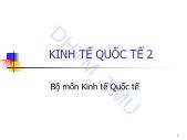 Bài giảng Kinh tế quốc tế 2 - Bài mở đầu: Tổng quan học phần Kinh tế Quốc tế 2