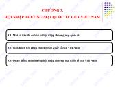 Bài giảng Kinh tế thương mại Việt Nam - Chương 3: Hội nhập thương mại quốc tế của Việt Nam