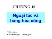 Bài giảng Kinh tế vi mô 2 - Chương 10: Ngoại tác và hàng hóa công