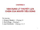 Bài giảng Kinh tế vi mô 2 - Chương 2: Vận dụng lý thuyết lựa chọn của người tiêu dùng - Trương Quang Hùng