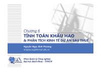 Bài giảng Lập và phân tích dự án cho kỹ sư - Chương 6: Tính toán khấu hao & Phân tích kinh tế dự án sau thuế - Nguyễn Ngọc Bình Phương