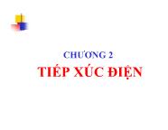 Bài giảng Lý thuyết cơ sở - Chương 2: Tiếp xúc điện