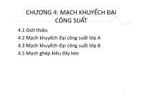 Bài giảng Mạch điện tử & BTL IC tương tự - Chương 4: Mạch khuyếch đại công suất