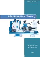 Bài giảng Máy công cụ - Phạm Văn Trung