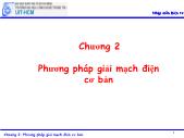 Bài giảng Nhập môn điện tử - Chương 2: Phương pháp giải mạch điện cơ bản