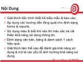 Bài giảng Phát triển hệ thống thông tin kinh tế - Chương 7: Tiến trình thiết kế biểu mẫu & Báo cáo