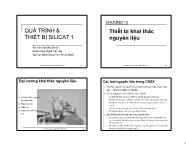 Bài giảng Quá trình & Thiết bị silicat 1 - Chương 13: Thiết bị khai thác nguyên liệu