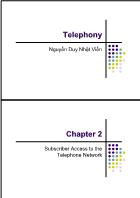 Bài giảng Telephony - Chapter 2: Subscriber Access to the Telephone Network - Nguyễn Duy Nhật Viễn