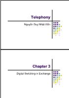 Bài giảng Telephony - Chapter 3: Digital Switching in Exchange - Nguyễn Duy Nhật Viễn