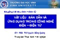 Bài giảng Vật liệu điện - điện tử - Bài 3: Vật liệu bán dẫn và ứng dụng trong công nghệ điện – điện tử - Nguyễn Hồng Quảng