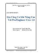 Giáo trình Gia công cơ khí nâng cao với Pro/Engineer Creo 1.0 (Phần 1)