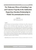 The moderator effects of switching costs and customer expertise in the satisfactionrepurchase intention relationship for mobile telecommunication services