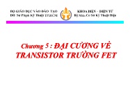 Bài giảng Cơ sở kỹ thuật điện - Chương 5: Đại cương về transistor trường FET