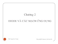 Bài giảng Điện tử cơ bản - Chương 2: Diode và các mạch ứng dụng - Nguyễn Lê Tường