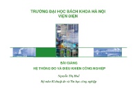 Bài giảng Hệ thống đo và điều khiển công nghiệp - Chương 7: Một số hệ thống đo và điều khiển công nghiệp tiêu biểu