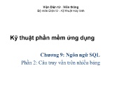 Bài giảng Kỹ thuật phần mềm ứng dụng - Chương 8: Thiết kế hệ thống - Phần 2: Câu truy vấn trên nhiều bảng