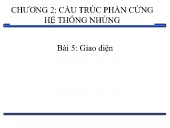 Bài giảng Thiết kế hệ thống nhúng - Chương 2: Cấu trúc phần cứng hệ thống nhúng (Phần 4)