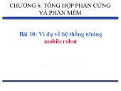 Bài giảng Thiết kế hệ thống nhúng - Chương 6: Tổng hợp phần cứng và phần mềm (Phần 1)