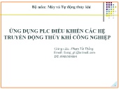 Bài giảng Ứng dụng PLC điều khiển các hệ truyền động thủy khí công nghiệp - Chương 1: Tổng quan về PLC