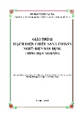 Giáo trình Mạch điện chiếu sáng cơ bản (Trình độ: Cao đẳng) - Phần 1