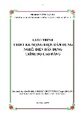 Giáo trình Thiết kế mạng điện dân dụng (Nghề: Điện dân dụng - Trình độ: Cao đẳng)