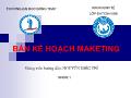 Bài giảng Bản kế hoạch maketing - Nguyễn Giác Trí
