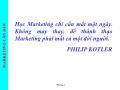 Bài giảng Marketing căn bản - Chương 1: Những vấn đề cơ bản của marketing
